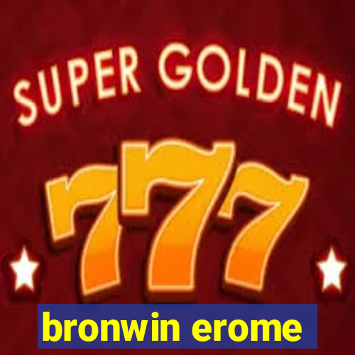 bronwin erome